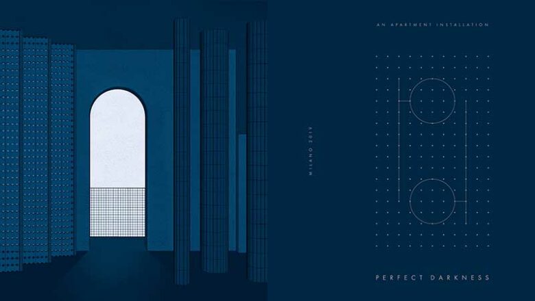 Perfect Darkness - Milano Design Week 2019