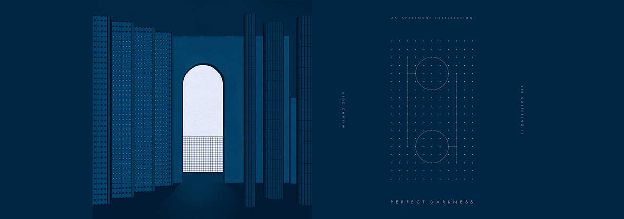 Perfect Darkness - Milano Design Week 2019